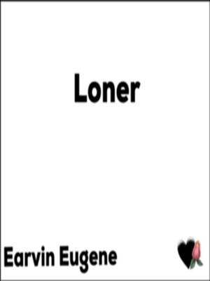 cover image of Loner